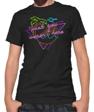 Men's Wish You Weren't Here T-Shirt